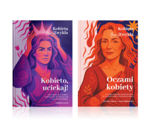 Kobieto, uciekaj + Oczami Kobiety